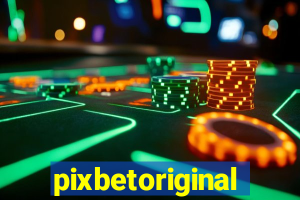 pixbetoriginal