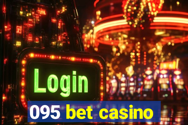 095 bet casino