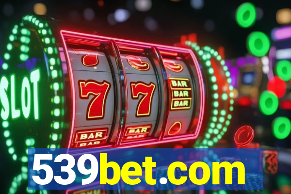 539bet.com