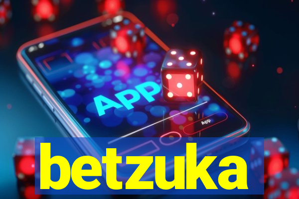 betzuka