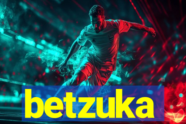 betzuka