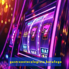 gastroenterologista botafogo