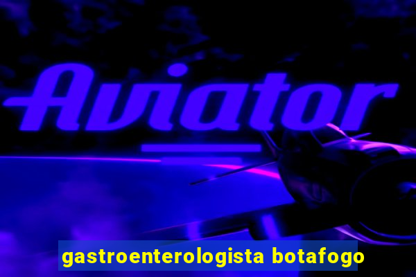 gastroenterologista botafogo