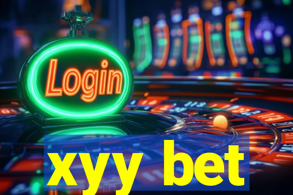 xyy bet