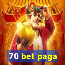 70 bet paga