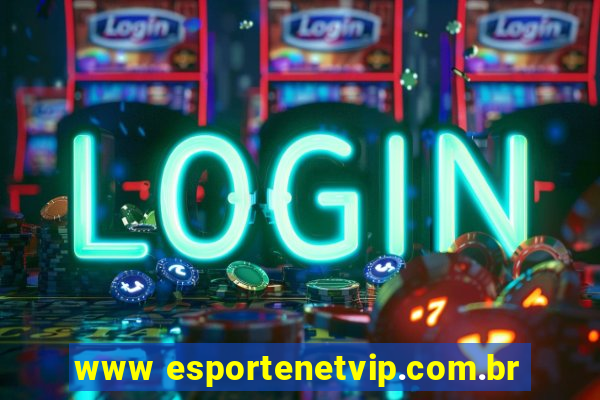 www esportenetvip.com.br