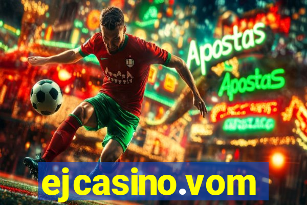 ejcasino.vom