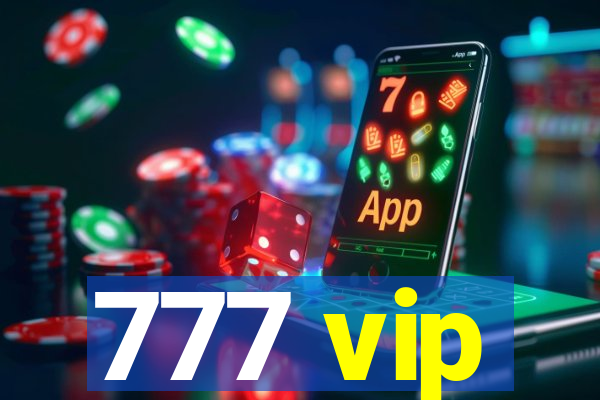 777 vip
