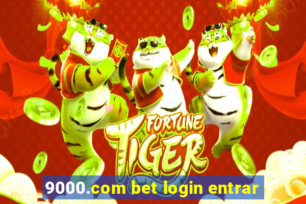 9000.com bet login entrar