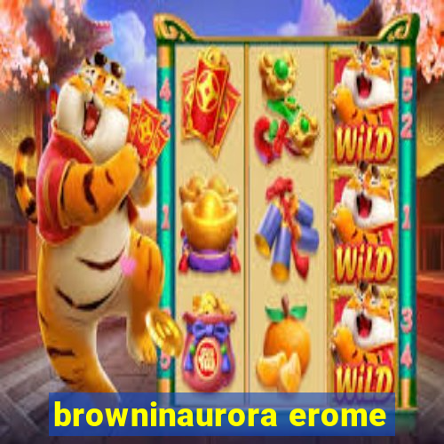 browninaurora erome