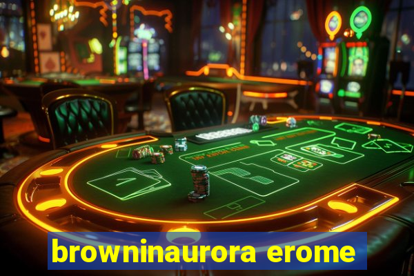 browninaurora erome