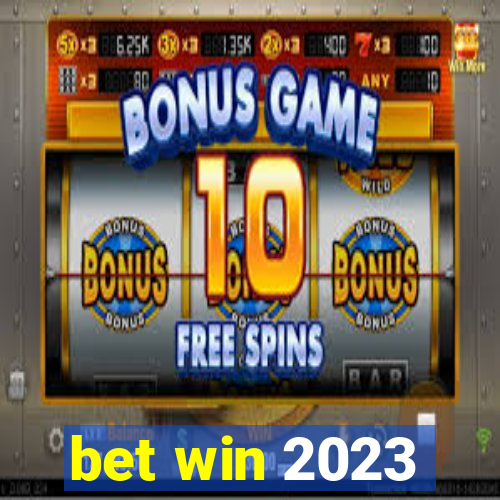 bet win 2023