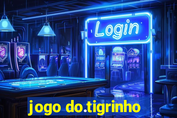 jogo do.tigrinho