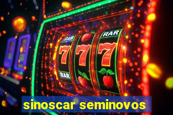 sinoscar seminovos