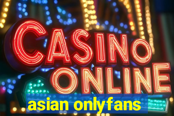 asian onlyfans