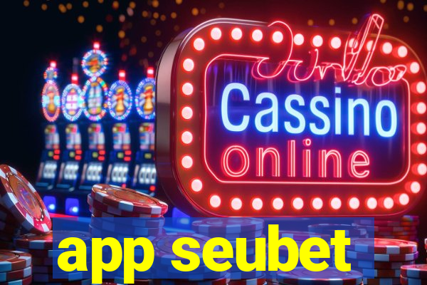 app seubet
