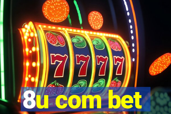 8u com bet