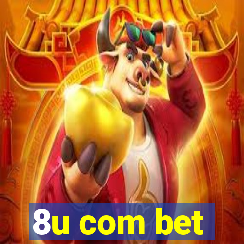 8u com bet