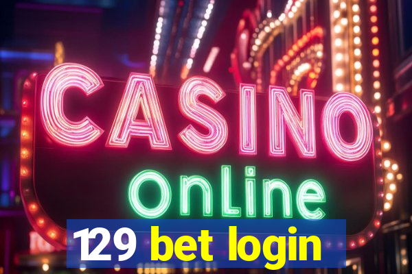 129 bet login