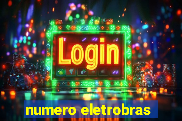 numero eletrobras