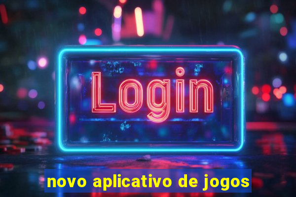 novo aplicativo de jogos