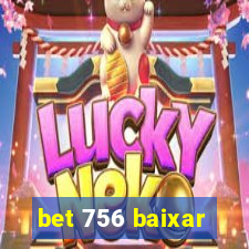 bet 756 baixar
