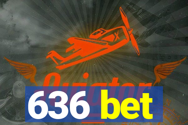 636 bet