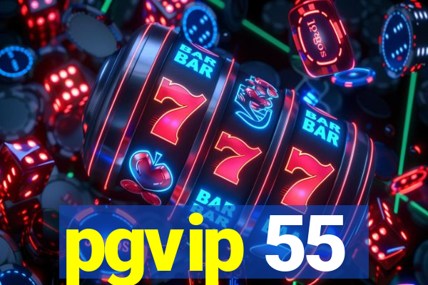 pgvip 55