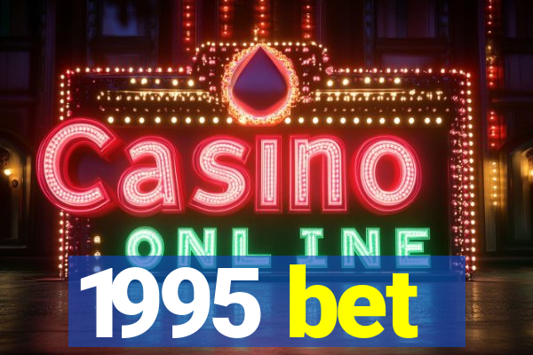 1995 bet