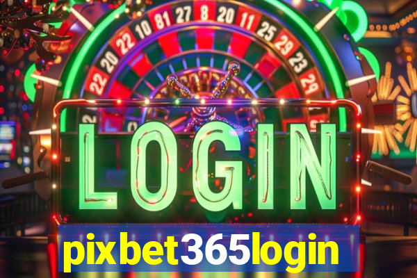 pixbet365login