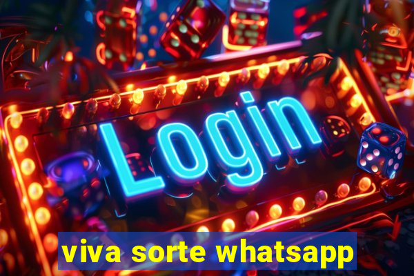 viva sorte whatsapp