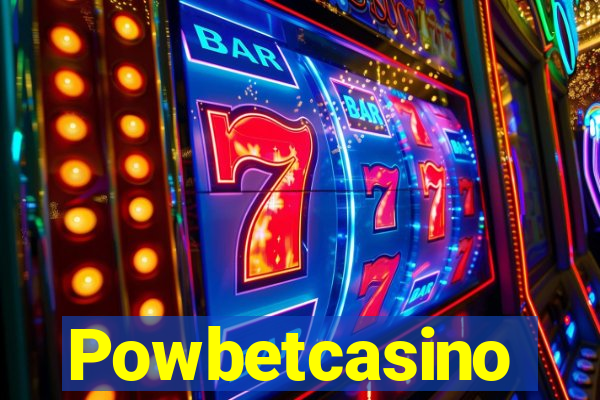 Powbetcasino