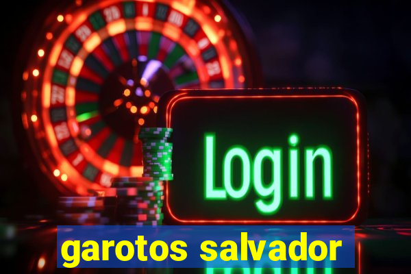 garotos salvador