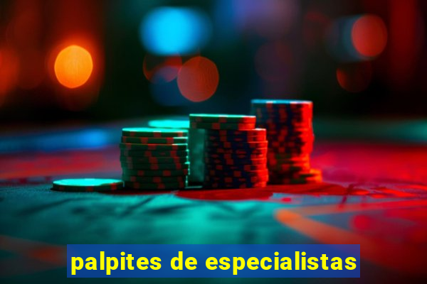 palpites de especialistas