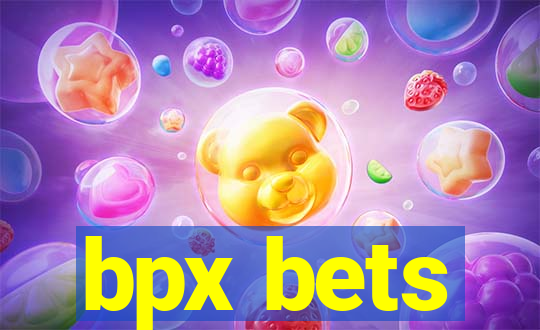 bpx bets