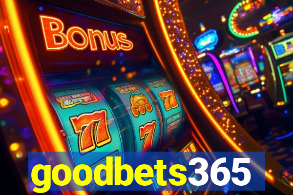 goodbets365
