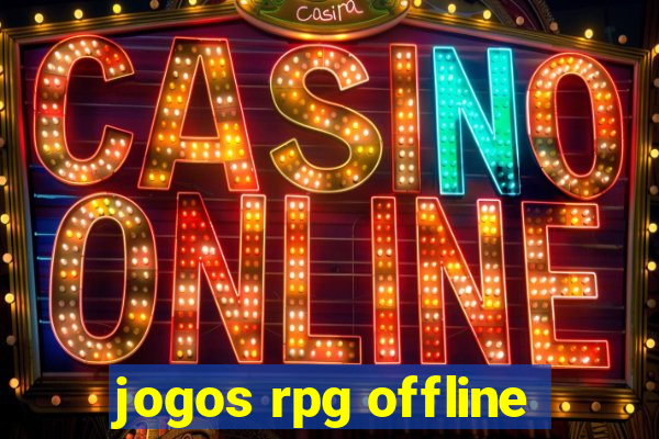 jogos rpg offline
