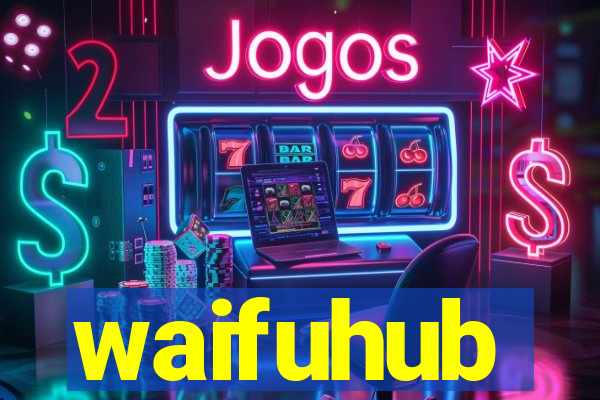 waifuhub