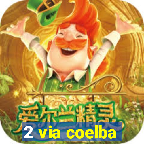 2 via coelba