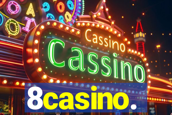 8casino.
