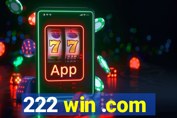 222 win .com