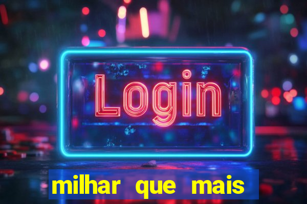 milhar que mais sai na federal 2024