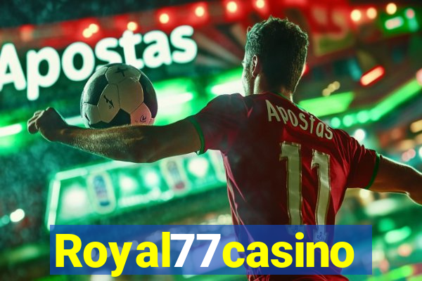 Royal77casino