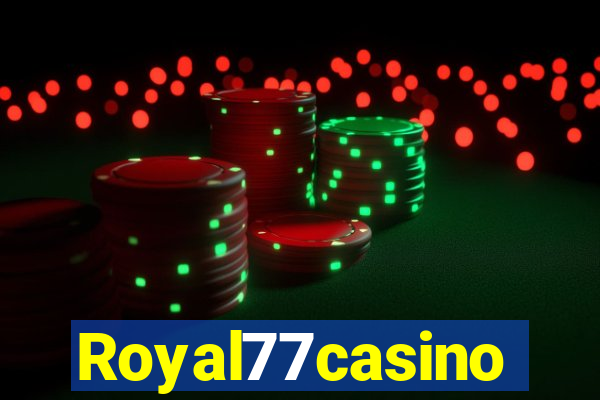 Royal77casino