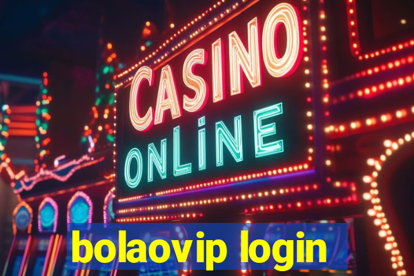 bolaovip login