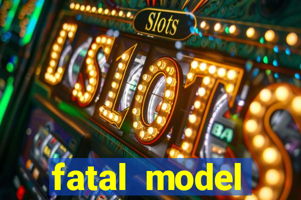 fatal model cruzeiro do sul