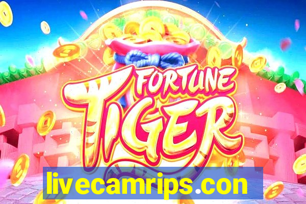 livecamrips.con