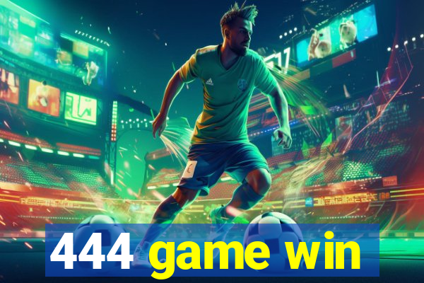 444 game win