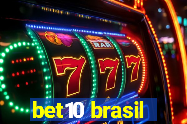 bet10 brasil