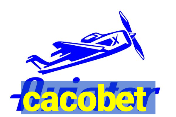 cacobet
